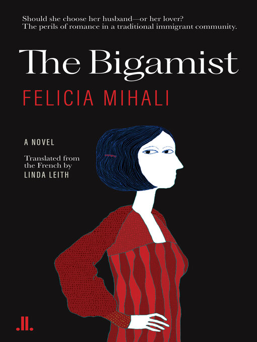 Title details for The Bigamist by Felicia Mihali - Available